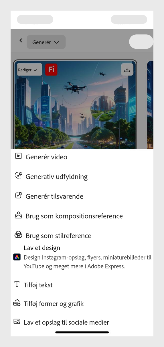Når du trykker på et genereret billede, vil du se flere muligheder. Indstillingen Rediger er valgt, og du kan vælge mellem indstillinger som Generér video, Generativ tilsvarende, Brug som stilreference og meget mere.