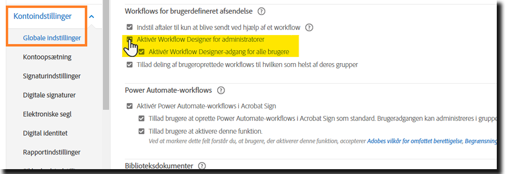 Menuen Globale indstillinger, der fremhæver kontrolelementerne &quot;Aktivér workflow-designer for administratorer&quot;.