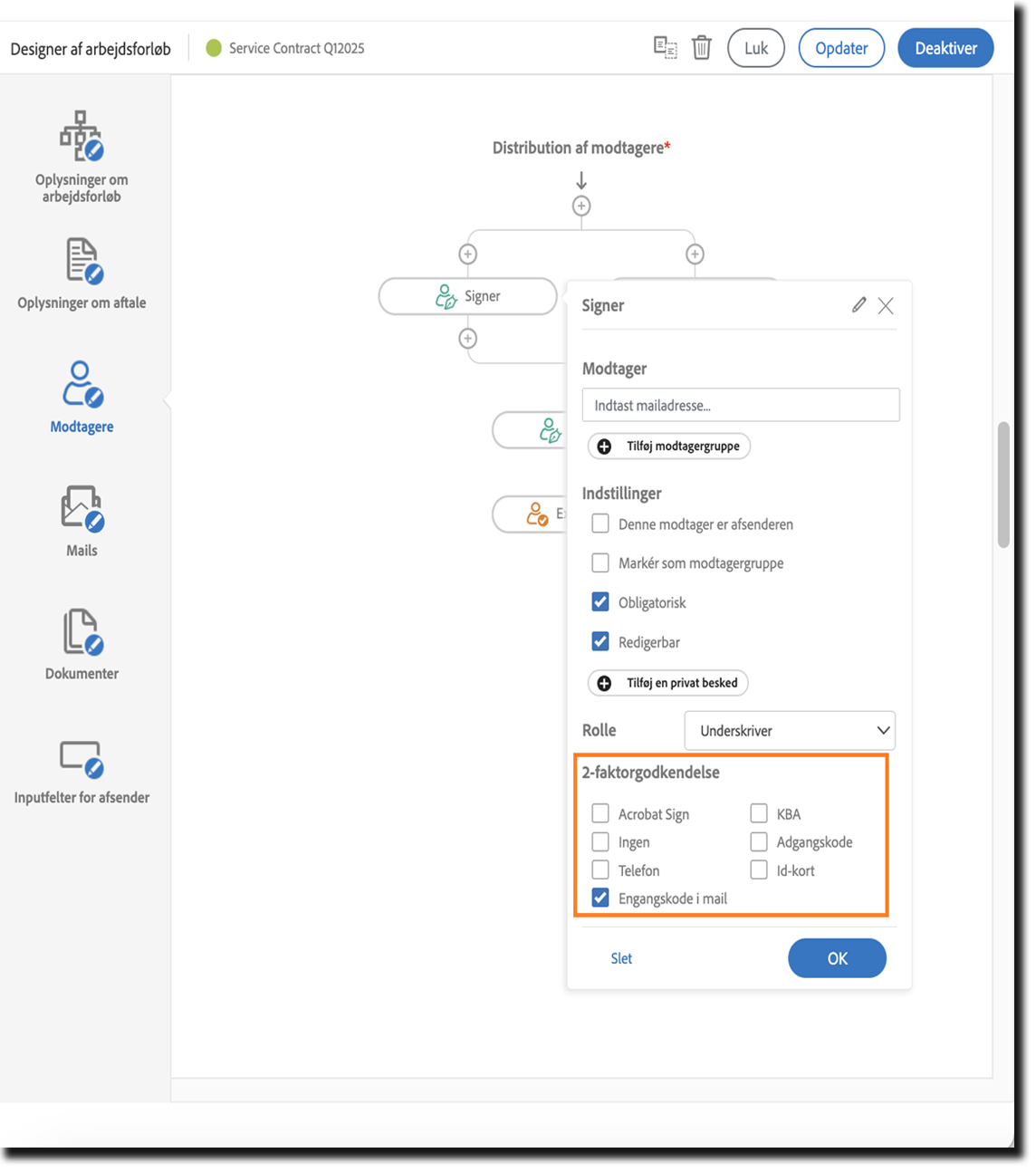 Fanen Modtager med underskriveregenskaberne eksponeret og godkendelsesmulighederne fremhævet