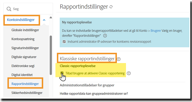 Siden Rapportindstillinger i administratormenuen fremhæver kontrolelementerne til de klassiske rapportindstillinger.
