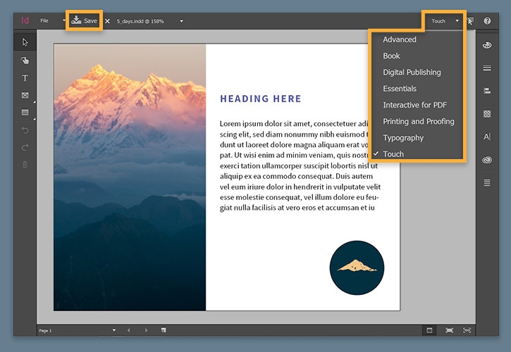 Save file by clicking the Save icon in the upper left corner. Switch to traditional workspace through the Touch pulldown menu