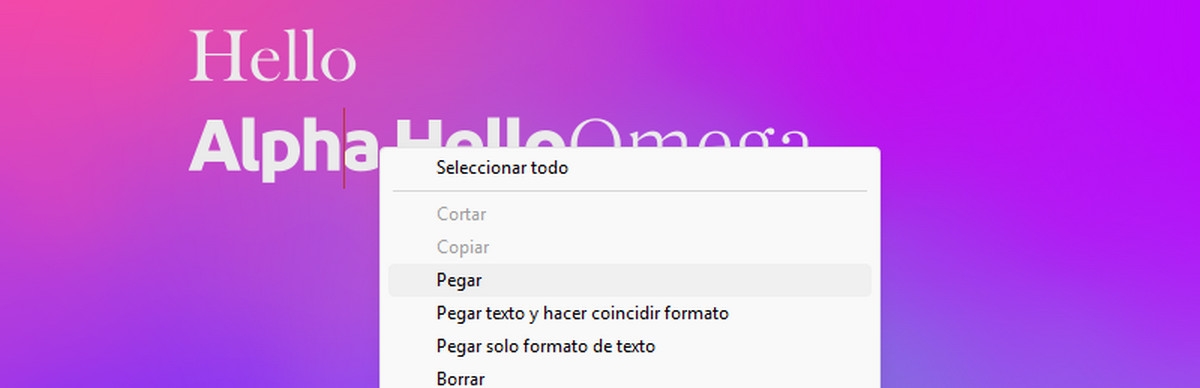 El texto se pega utilizando la opción Pegar del menú contextual. El texto pegado mantiene la fuente y el estilo originales.