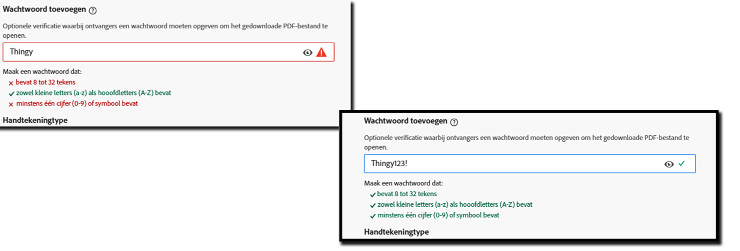 Twee weergaven van de sectie voor het toevoegen van een wachtwoord: een met ontbrekende elementen en de rode tekst gemarkeerd, de andere met alle elementen opgenomen en alle tekst groen.