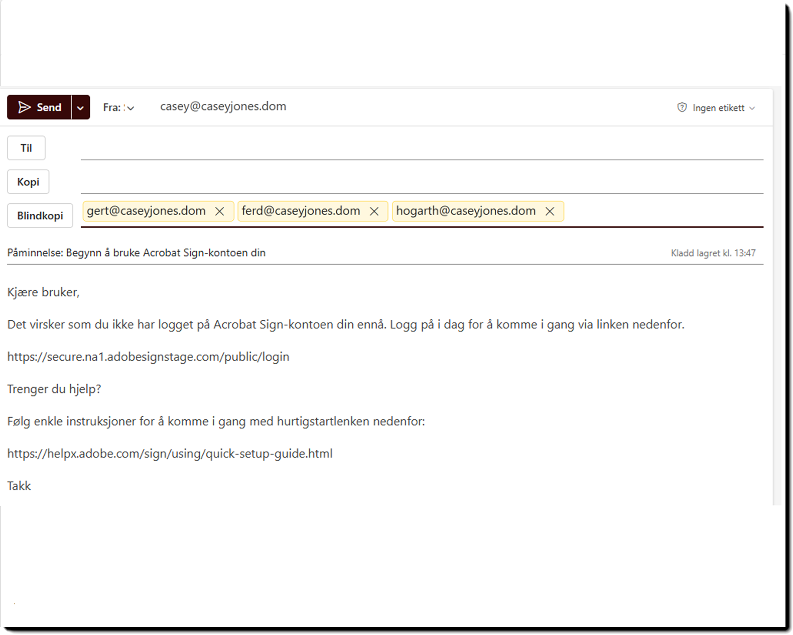 Eksempel på e-postmalen for ventende invitasjoner med tre e-postadresser i blindkopi-feltet