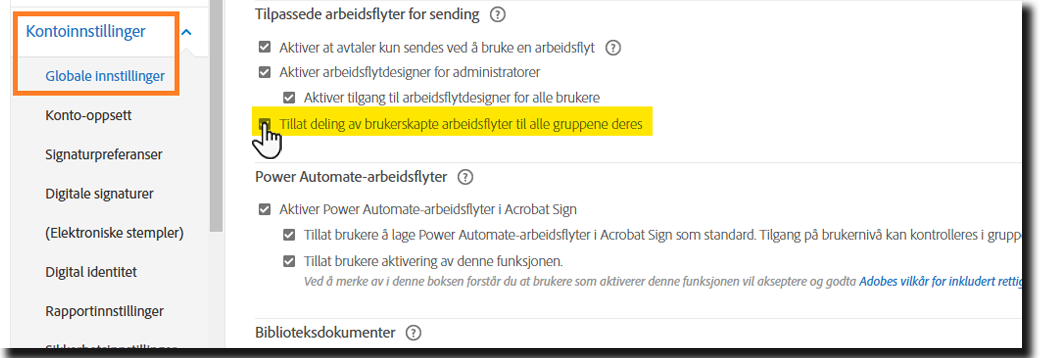 Menyen Globale innstillinger uthever kontrollene for «Tillat deling av brukeropprettede arbeidsflyter».