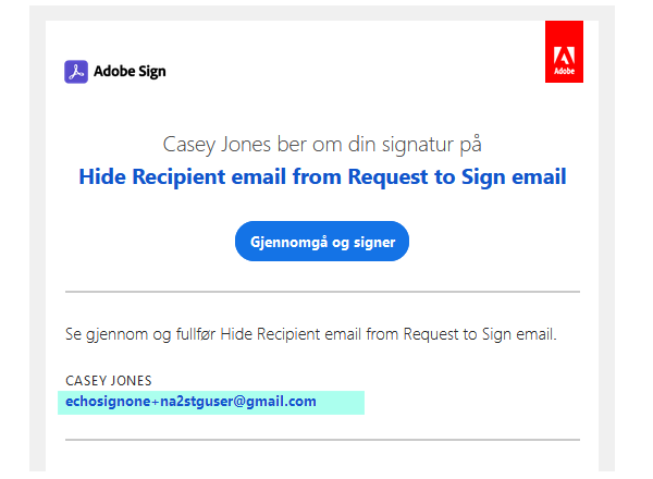 Skjul de andre mottakernes e-postadresser fra e-postmeldingen “Signaturforespørsel” aktivert