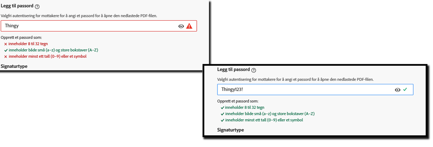To visninger av delen «legg til passord», en med manglende elementer og den røde teksten uthevet, den andre med alle elementene inkludert og all tekst grønn.