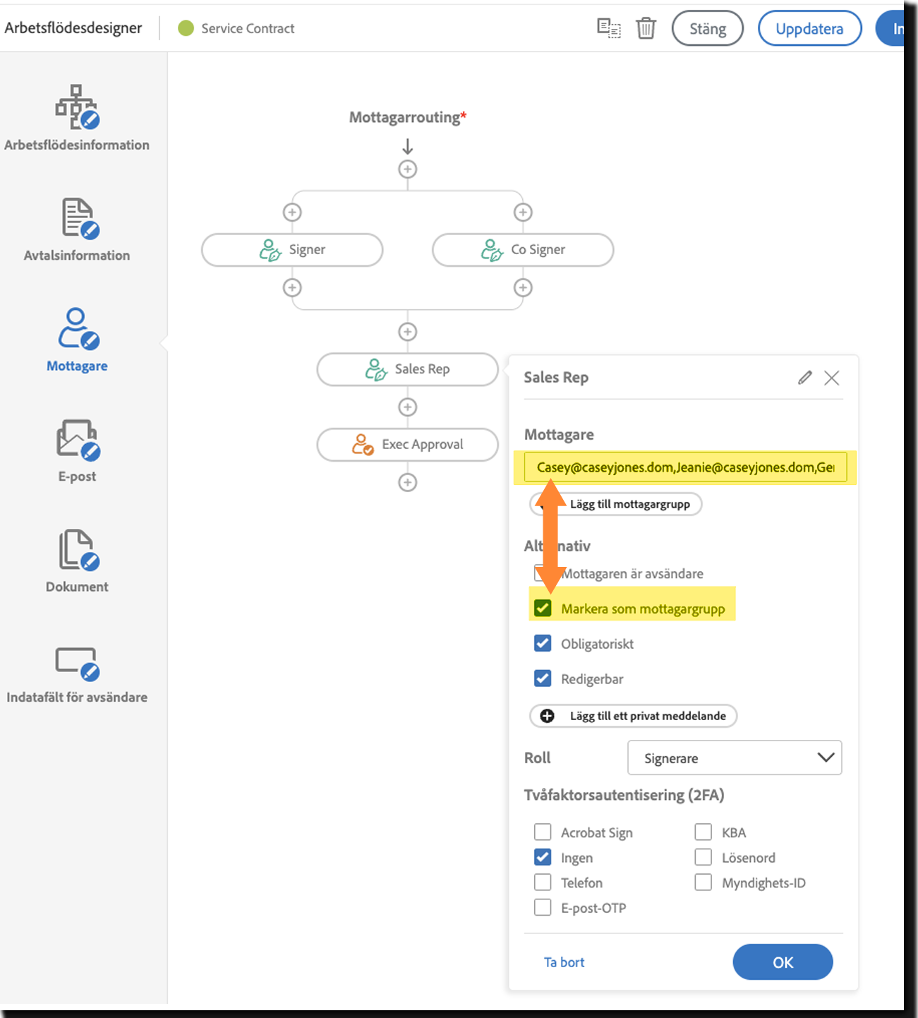 Arbetsflödesdesignern med Markera som mottagargrupp vald och den resulterande sidan Skicka med de mottagande gruppmedlemmarna listade