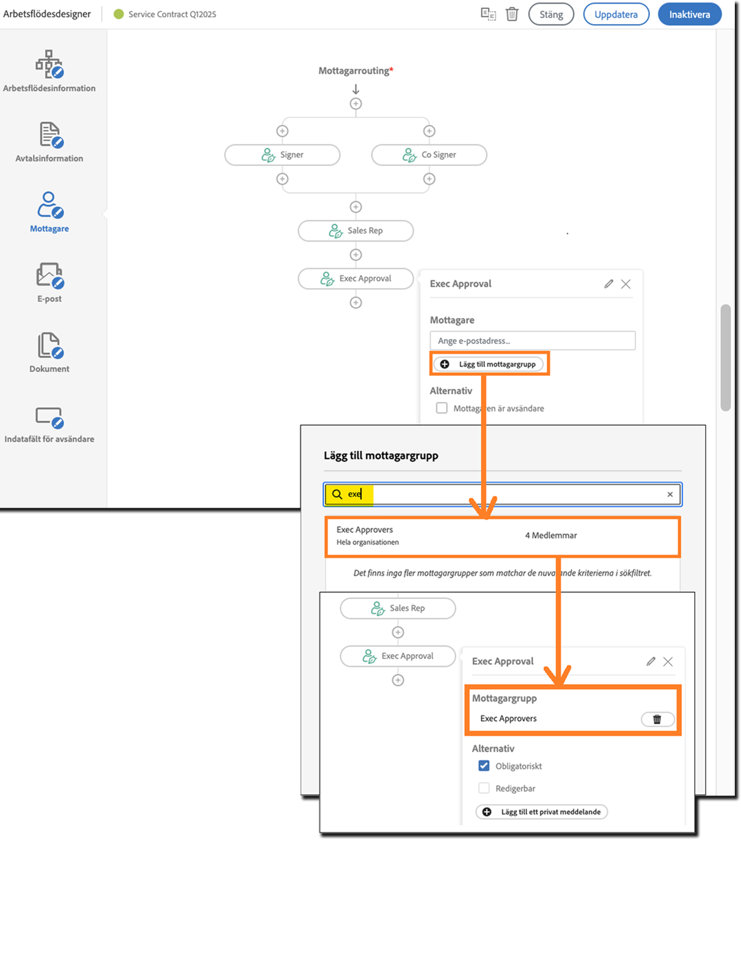 Panelen mottagarkonfiguration med knappen Lägg till mottagargrupp markerad. Inkludera väljarfönstret för mottagargruppen och den resulterande sidan Skicka