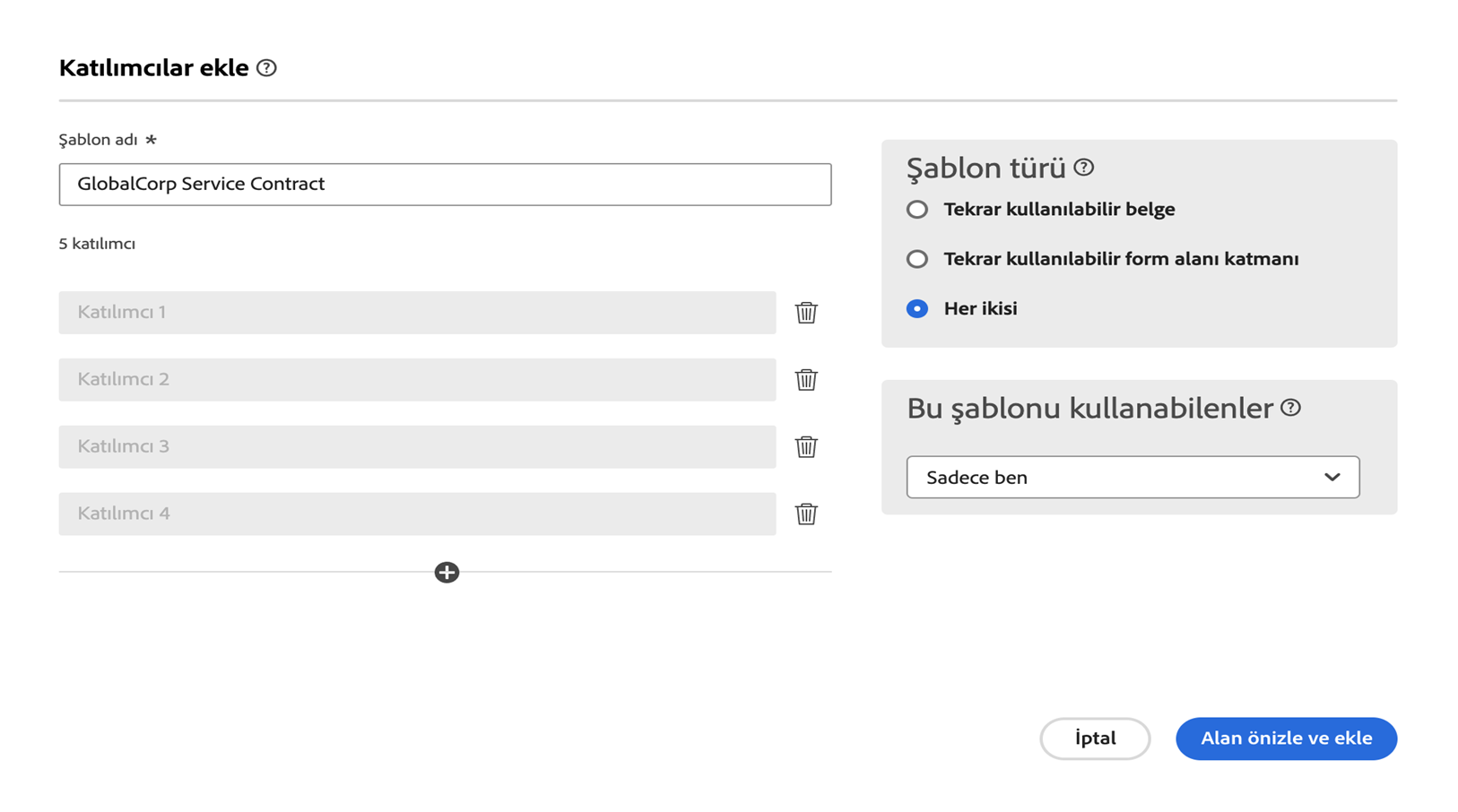 Dört katılımcı eklenmiş olarak Katılımcı ekle paneli.